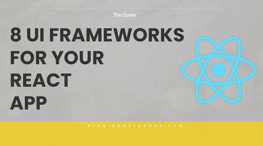 8 UI Frameworks for your React App